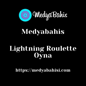 Medyabahis Lightning Roulette Oyna