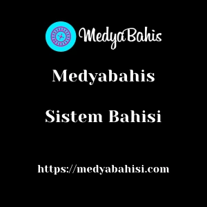 Medyabahis Sistem Bahisi