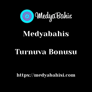 Medyabahis Turnuva Bonusu